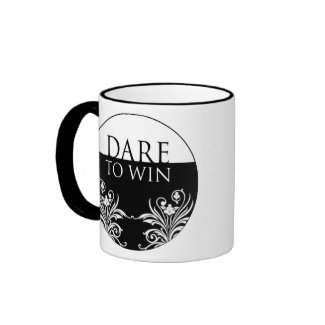 3 Word Quote-Dare To Win-Inspirational Mug mug