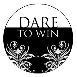 3 word quote-Dare To Win Magnet magnet