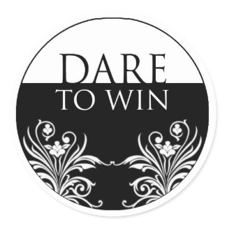 3 word quote-Dare To Win Sticker sticker