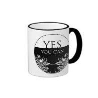 3 Word Quote-Yes You can-Inspiritional Mug
