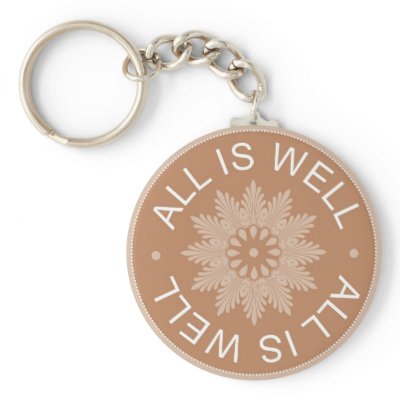 3 Word Quotes ~All Is Well ~Inspirational Keychain by semas87