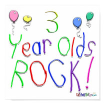 3 Year Olds Rock ! posters by BirthdaysRock 3 Year Olds Rock ! posters
