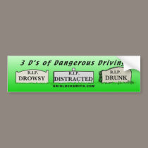 3D's of Dangerous Driving bumper stickers by gridlocksmith 3D's of Dangerous Driving bumper stickers