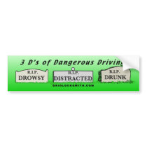 3D's of Dangerous Driving bumper stickers