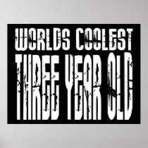 3rd Birthday Parties Worlds Coolest Three Year Old Poster