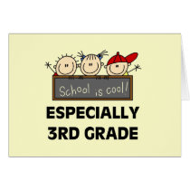3rd Grade School is Cool Tshirts and Gifts Greeting Cards