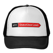401 - Unauthorized Trucker Hat