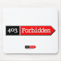 403 - Forbidden Mouse Pad
