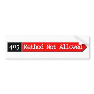 405 - Method Not Allowed Bumper Sticker by linkalarm