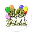 40 and Fabulous Birthday Gifts and Apparel stickers