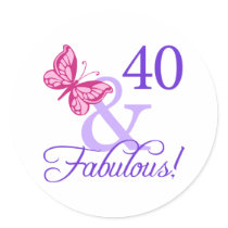 40 And Fabulous Birthday Round Sticker