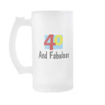 40 and Fabulous Coffee Mugs