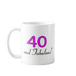 40 And Fabulous Pink Coffee Mugs