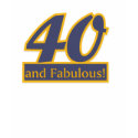 40 and Fabulous T-Shirt by giftdepot 40 and Fabulous T-Shirt
