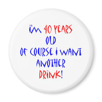 40 another drink magnet