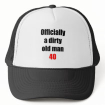40  Dirty Old Man Hat
