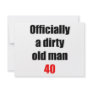 40  Dirty Old Man Personalized Invitations