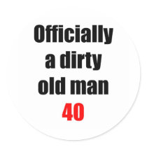 40  Dirty Old Man Round Stickers