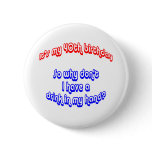 40 Drink In Hand Pinback Button