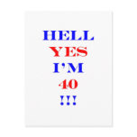 40 Hell yes Post Card