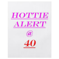 40 Hottie Alert flyers by thatsabigbirthday4 40 Hottie Alert flyers