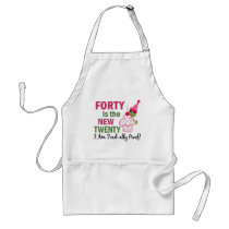 40 Is New 20 I Am Toad-ally Proof Aprons