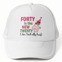 40 Is New 20 I Am Toad-ally Proof hats