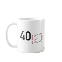40 is the new 20 mug III