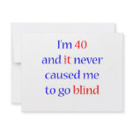 40 Never gone blind Personalized Invitations