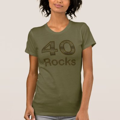 40 Rocks Bling T Shirts