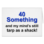40 Something ... cards