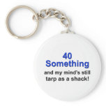 40 Something ... Keychains