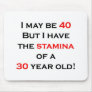 40 stamina mouse pad