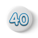 40 Year Birthday or Anniversary - Add Text buttons