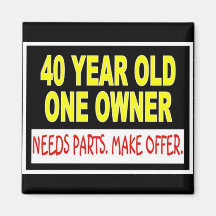 40 Year Old One Owner Needs Parts Make Offer Fridge Magnet