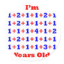 40 Years old! Round Stickers