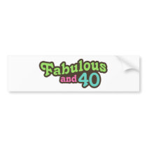 40th Birthday Bumper Stickers