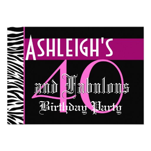 40th Birthday Custom Template - Zebra Pink Black Personalized Invitations (front side)