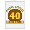 40th Birthday Gag Gift cards by birthdaygifts 40th Birthday Gag Gift cards