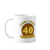 40th Birthday Gag Gift Mugs