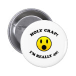 40th Birthday Gag Gifts Buttons