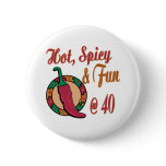 40th Birthday Gifts Pin