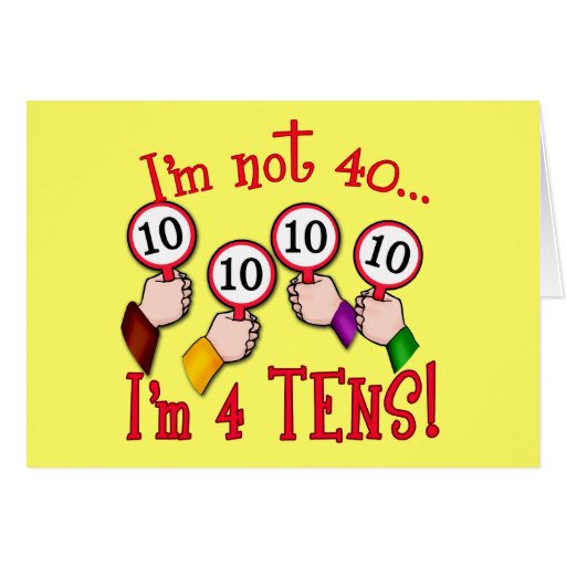 40th Birthday Humor T shirt Card | Zazzle