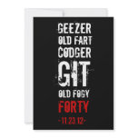 40th Birthday Invitations - Geezer