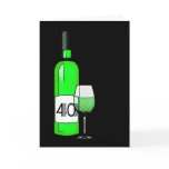 40th birthday or anniversary : wine bottle & glass card