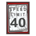 40th Birthday Party Grungy Speed Limit Sign Personalized Invites