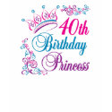 40th Birthday Princess t-shirts by obsessiontees 40th Birthday Princess t-shirts