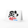 40th Birthday Skull Crossbones Greeting Cards