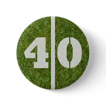 40th Birthday Yard Football Button