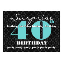 40th SURPRISE Birthday Black Turquoise W1858 Cards